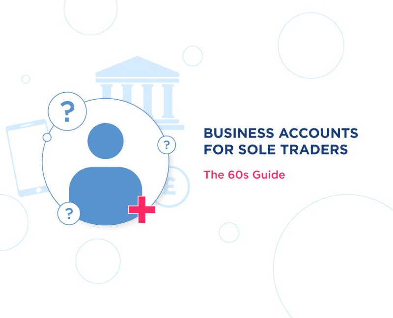 Business Accounts for Sole Traders: The 60s Guide