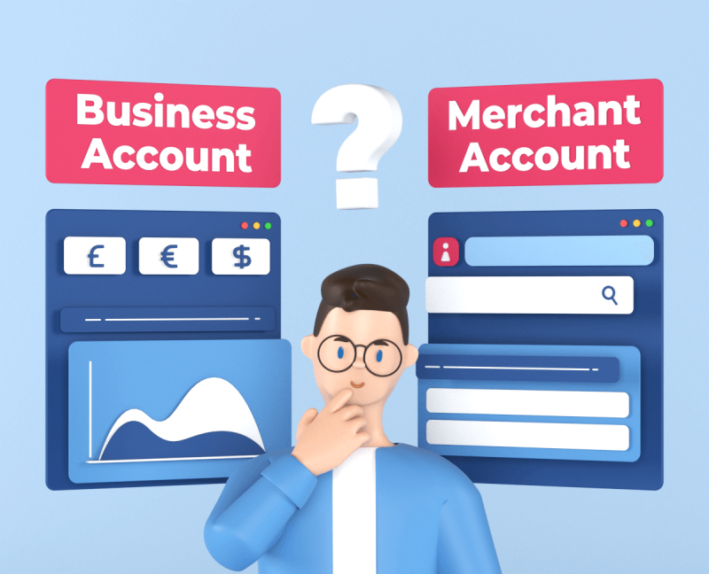 Merchant Account vs Business Account: What Sole Traders Need To Know