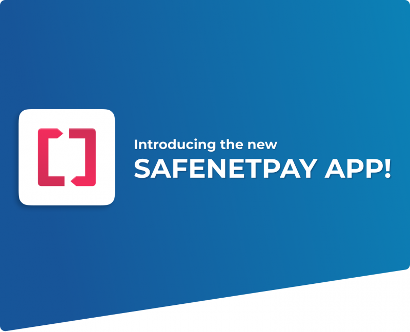 Introducing the new	SAFENETPAY APP!